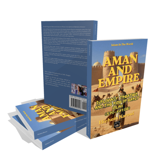 Discounted Price: Aman and Empire: Diplomacy, Treaties, and the Rise of Early Islam (570-661 CE)